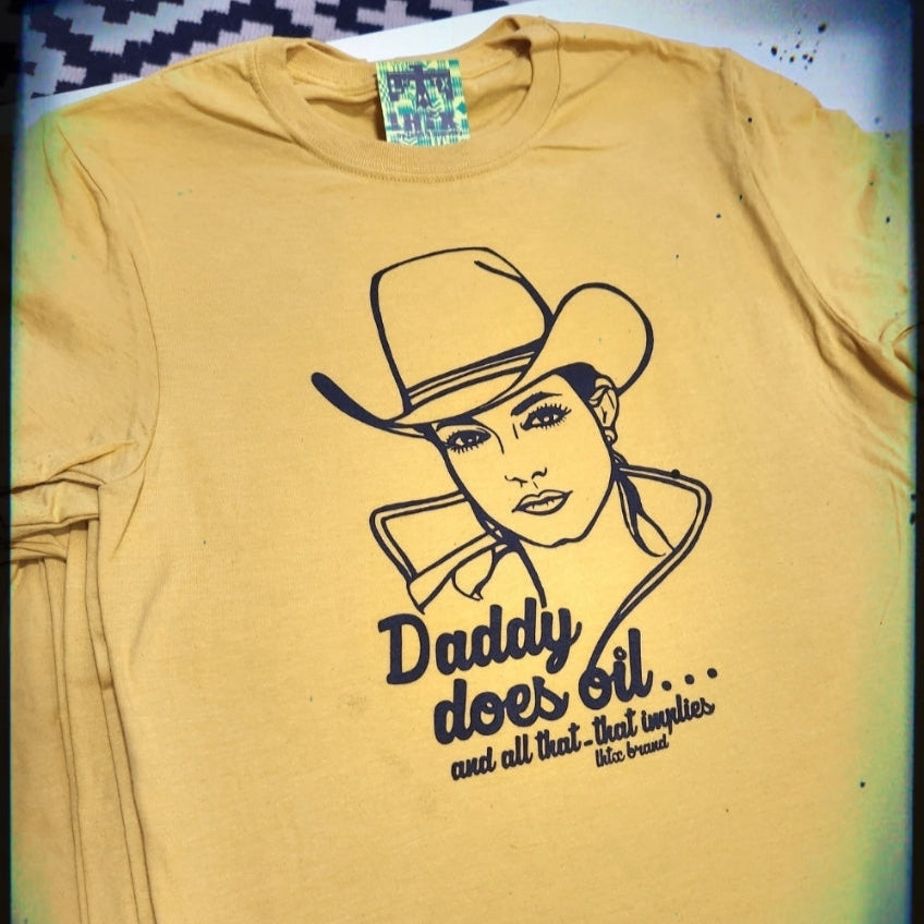 DADDY DOES OIL...AND ALL THAT-THAT IMPLIES - SSCT